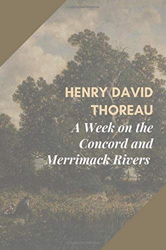 A Week on the Concord and Merrimack Rivers