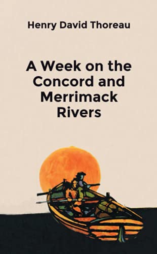A Week on the Concord and Merrimack Rivers: Pocket Edition