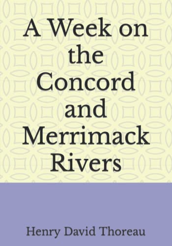A Week on the Concord and Merrimack Rivers