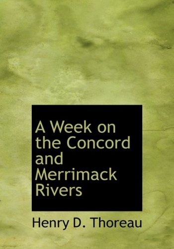 A Week on the Concord and Merrimack Rivers
