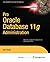 Pro Oracle Database 11g Administration