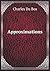 Approximations (French Edition)