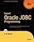 Expert Oracle JDBC Programming