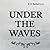 Under the Waves: Square Sized Edition