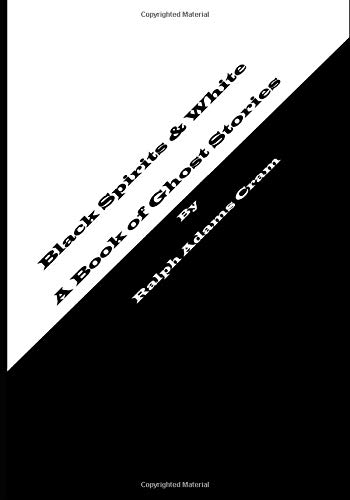 Black Spirits & White: A Book of Ghost Stories