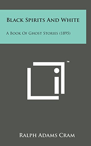 Black Spirits and White: A Book of Ghost Stories