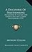 A Discourse Of Freethinking: Occasioned By The Rise And Growth Of A Sect Called Freethinkers (1713)