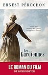 Les gardiennes: L...