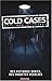 Cold Cases, Affaires Classees (French Edition)