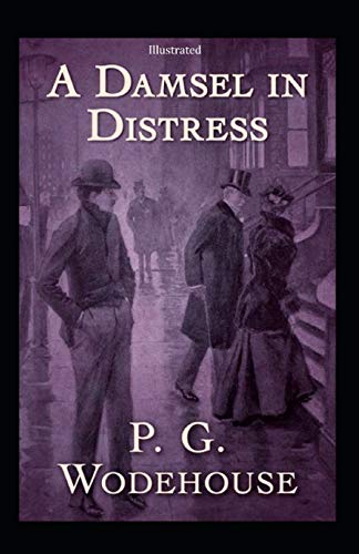 A Damsel in Distress Illustrated