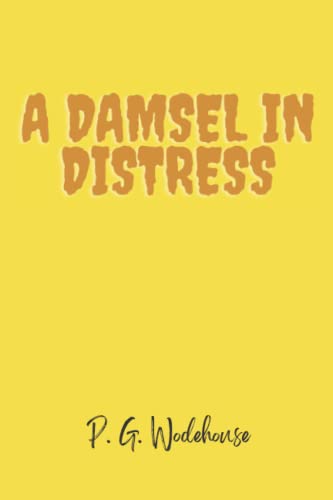 A Damsel in Distress