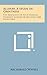 Allenby, a Study in Greatness: The Biography of Field Marshal Viscount Allenby of Megiddo and Felixstowe