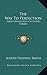 The Way To Perfection: Short Discourses On Gospel Themes