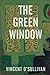 The Green Window
