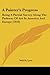 A Painter's Progress: Being A Partial Survey Along The Pathway Of Art In America And Europe (1910)