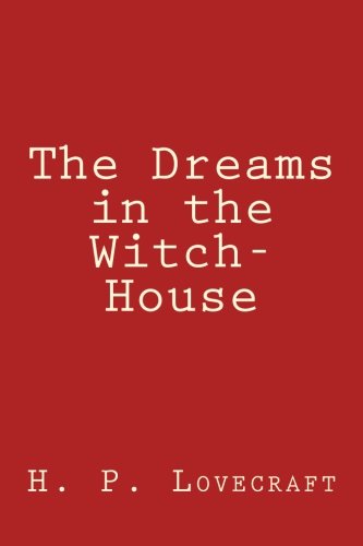 The Dreams in the Witch-House