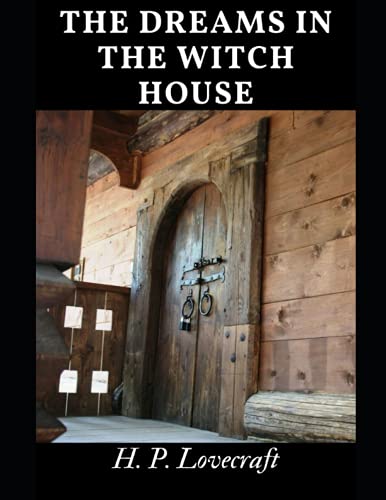 The Dreams In The Witch House