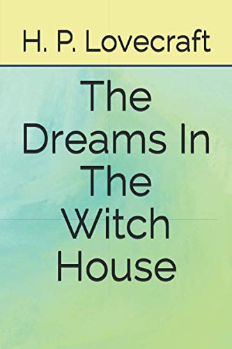 The Dreams In The Witch House