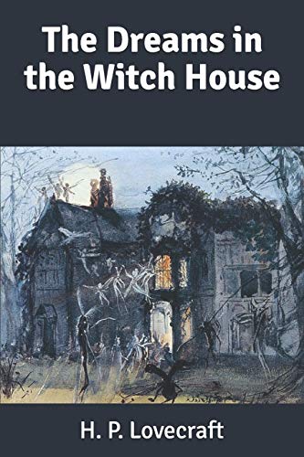 The Dreams in the Witch House