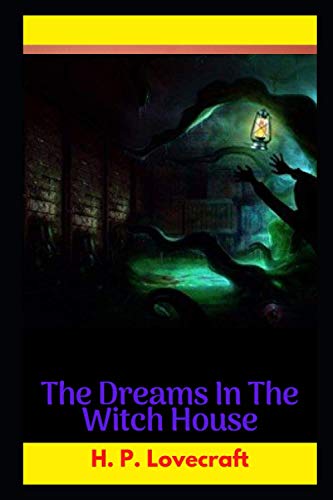 The Dreams In The Witch House