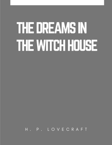The Dreams in the Witch House