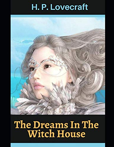 The Dreams In The Witch House