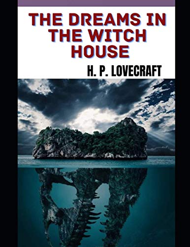 The Dreams in the Witch House