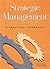 STRATEGIC MANAGEMENT: a Practical Approach