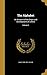 The Alphabet: An Account of the Origin and Development of Letters; Volume 2