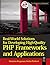 Real-World Solutions for Developing High-Quality PHP Frameworks and Applications