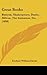 Great Books: Bunyan, Shakespeare, Dante, Milton, The Imitation, Etc. (1898)