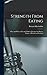 Strength From Eating: How and What to Eat and Drink to Develop the Highest Degree of Health and Strength