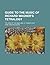 Guide to the Music of Richard Wagner's Tetralogy; The Ring of the Nibelung. a Thematic Key