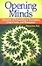 Opening Minds: A Journey of Extraordinary Encounters, Crop Circles, and Resonance (MP3 CD)
