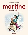 Martine, Vive Noël ! by Gilbert Delahaye