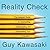 Reality Check: The Irreverent Guide to Outsmarting, Outmanaging, and Outmarketing Your Competition
