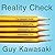 Reality Check Lib/E: The Irreverent Guide to Outsmarting, Outmanaging, and Outmarketing Your Competition