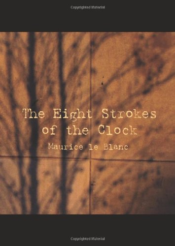 The Eight Strokes of the Clock