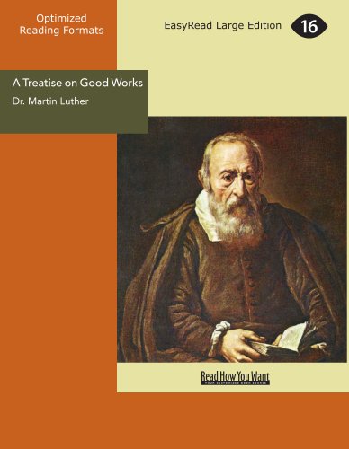 A Treatise on Good Works