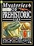 Mysteries of: Prehistoric Life