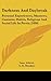 Darkness And Daybreak: Personal Experiences, Manners, Customs, Habits, Religious And Social Life In Persia (1898)