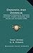 Darkness And Daybreak: Personal Experiences, Manners, Customs, Habits, Religious And Social Life In Persia (1898)