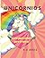Livro para colorir com unicórnios para crianças: Incrível Livro de colorir para crianças - Desenhos adoráveis, Melhor presente para actividades domésticas ou de viagem (Portuguese Edition)