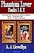 Phantom Lover, Books 1 & 2
