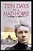 Ten Days in a Mad-House by Nellie Bly (A Classics illustrated edition)
