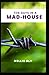 Ten Days In A Mad-House By Nellie Bly: Illustrated Edition