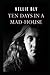 Ten Days in a Mad-House by Nellie Bly(illustrated Edition)