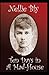 Ten Days in a Mad-House by Nellie Bly illustrated
