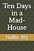 Ten Days in a Mad-House