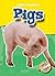 Pigs (Paperback) (Blastoff! Readers: Farm Animals) (Farm Animals: Blastoff Readers, Level 1)